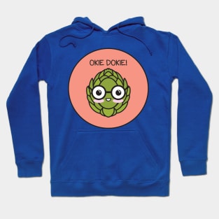 Okie Dokie Artichokie Hoodie